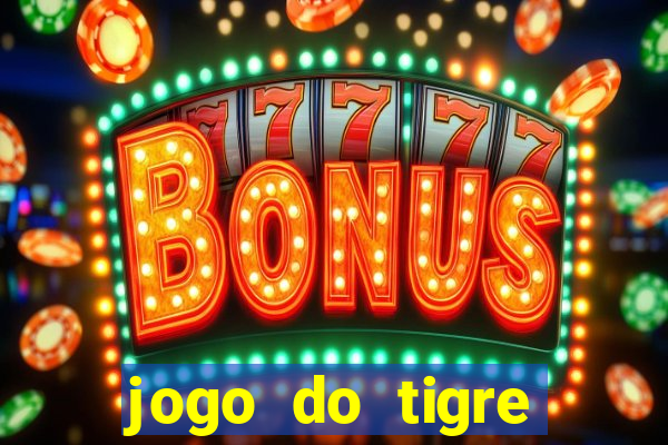 jogo do tigre verdade ou mentira